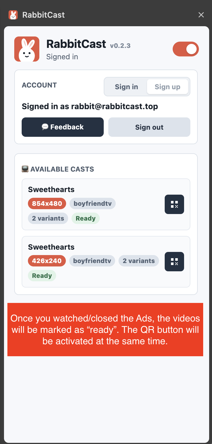 RabbitCast showing ready casts with enabled QR buttons